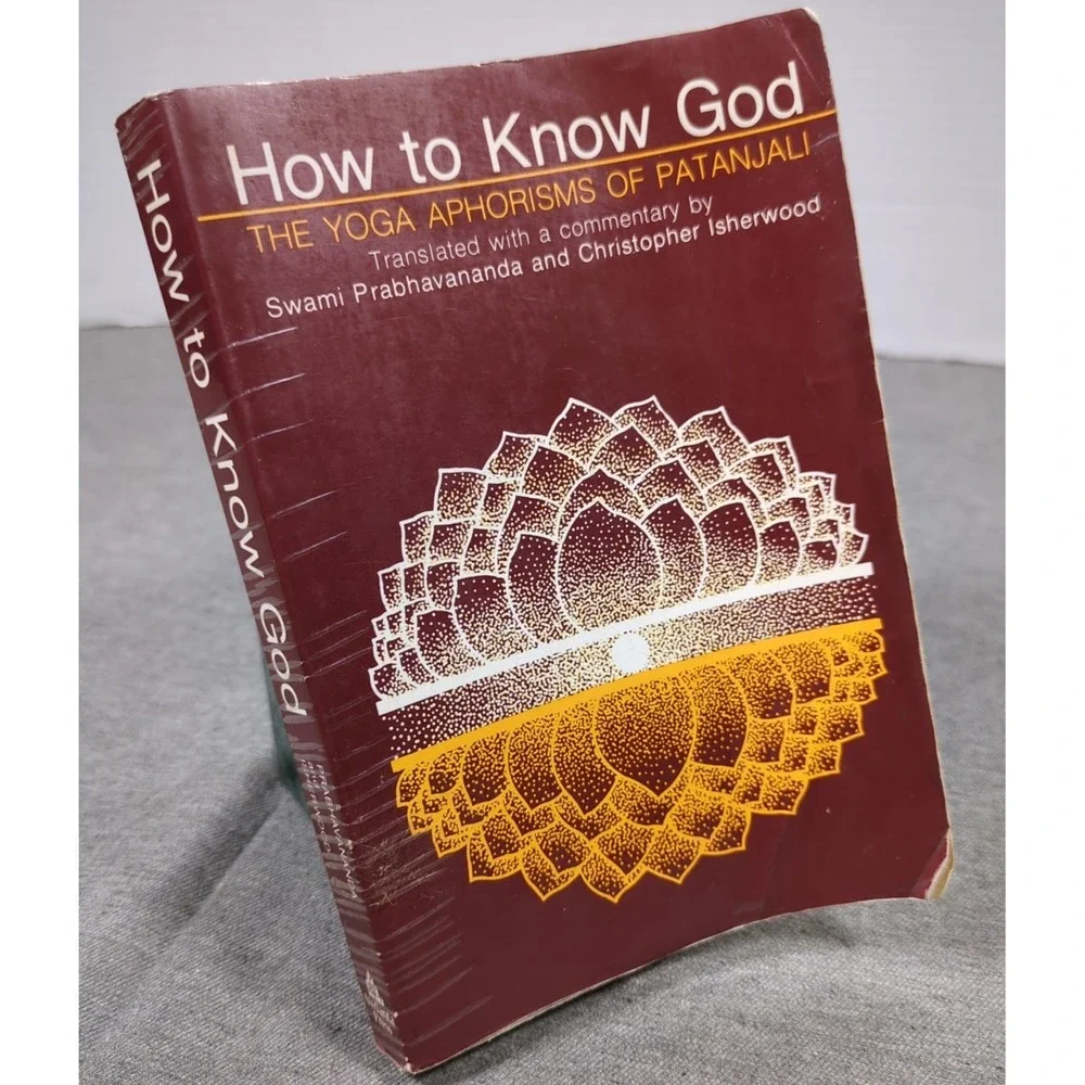 How to Know‎ God: The Yoga Aphorisms of Patanjali 1983 First Edition Paperback